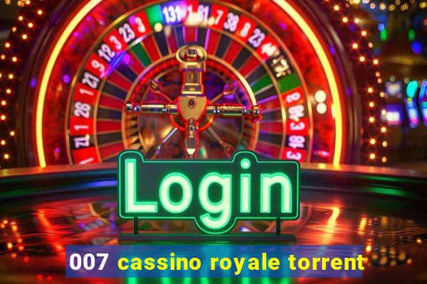 007 cassino royale torrent